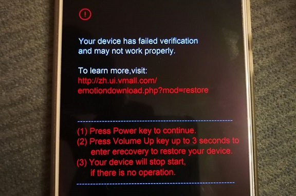 Так, на экране выскакивает надпись «Your device has failed verification and...